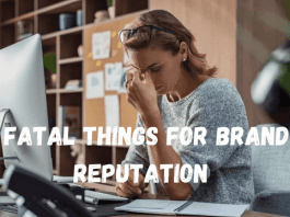 These 5 things are Fatal to a Brand’s Reputation We might be unintentionally doing some practices which are killing our brand's reputation. Lets find out 5 things are Fatal to a Brand