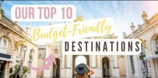 Top 10 Budget-Friendly Destinations: Guide to Affordable Adventures Top 10 Budget-Friendly Destinations